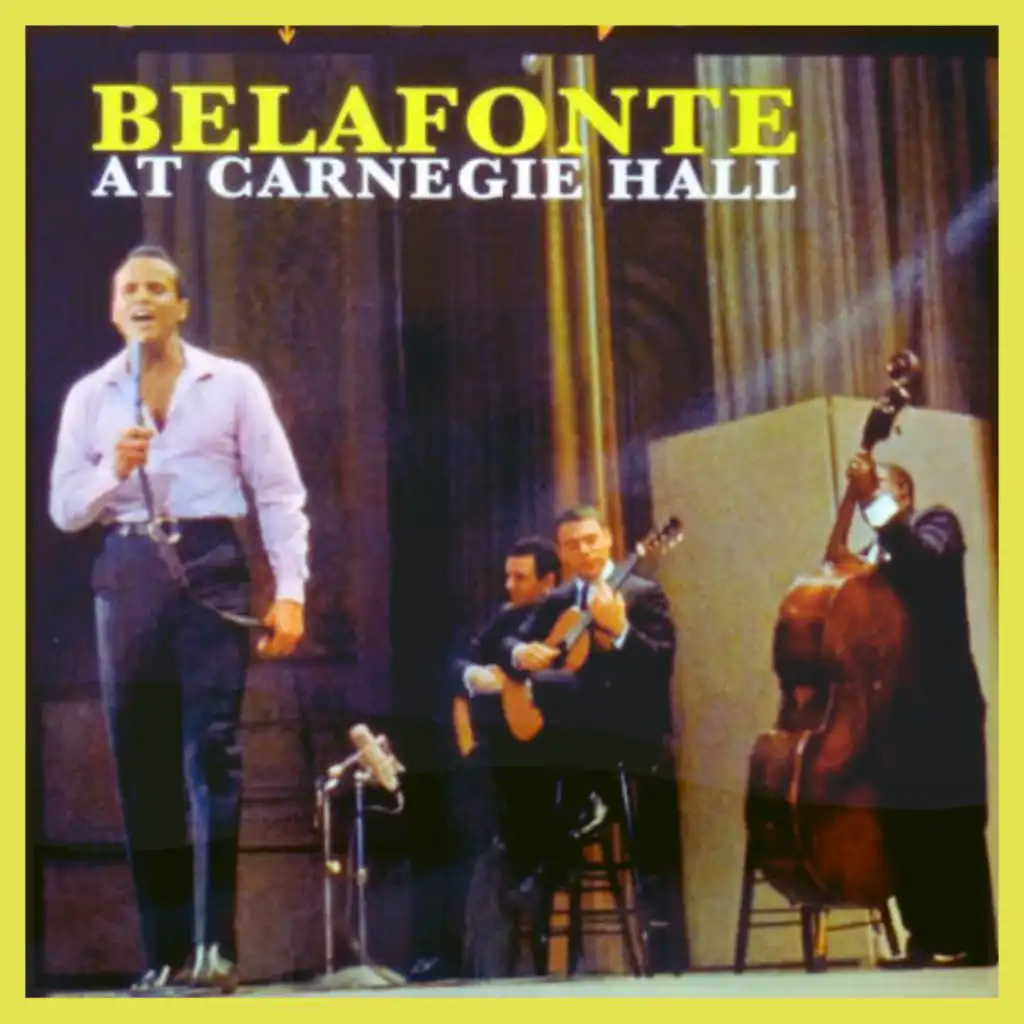 Harry Bellafonte At Carnegie Hall, Vol. 1
