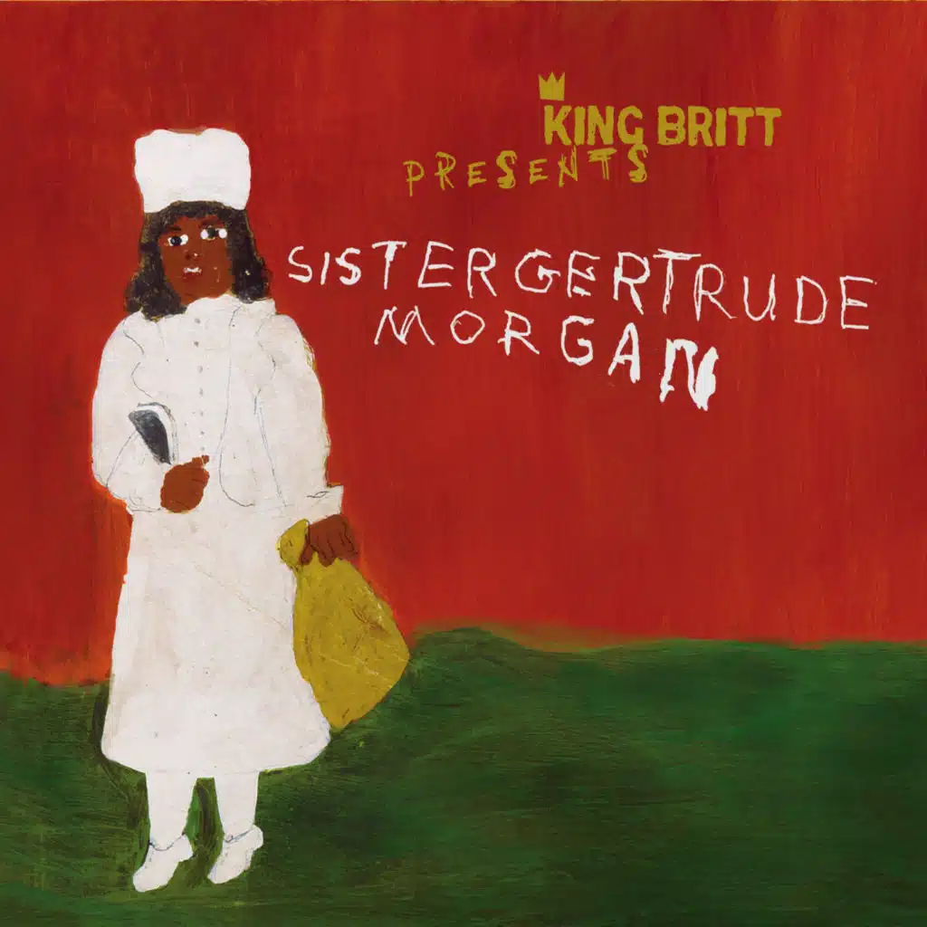 King Britt , Sister Gertrude Morgan