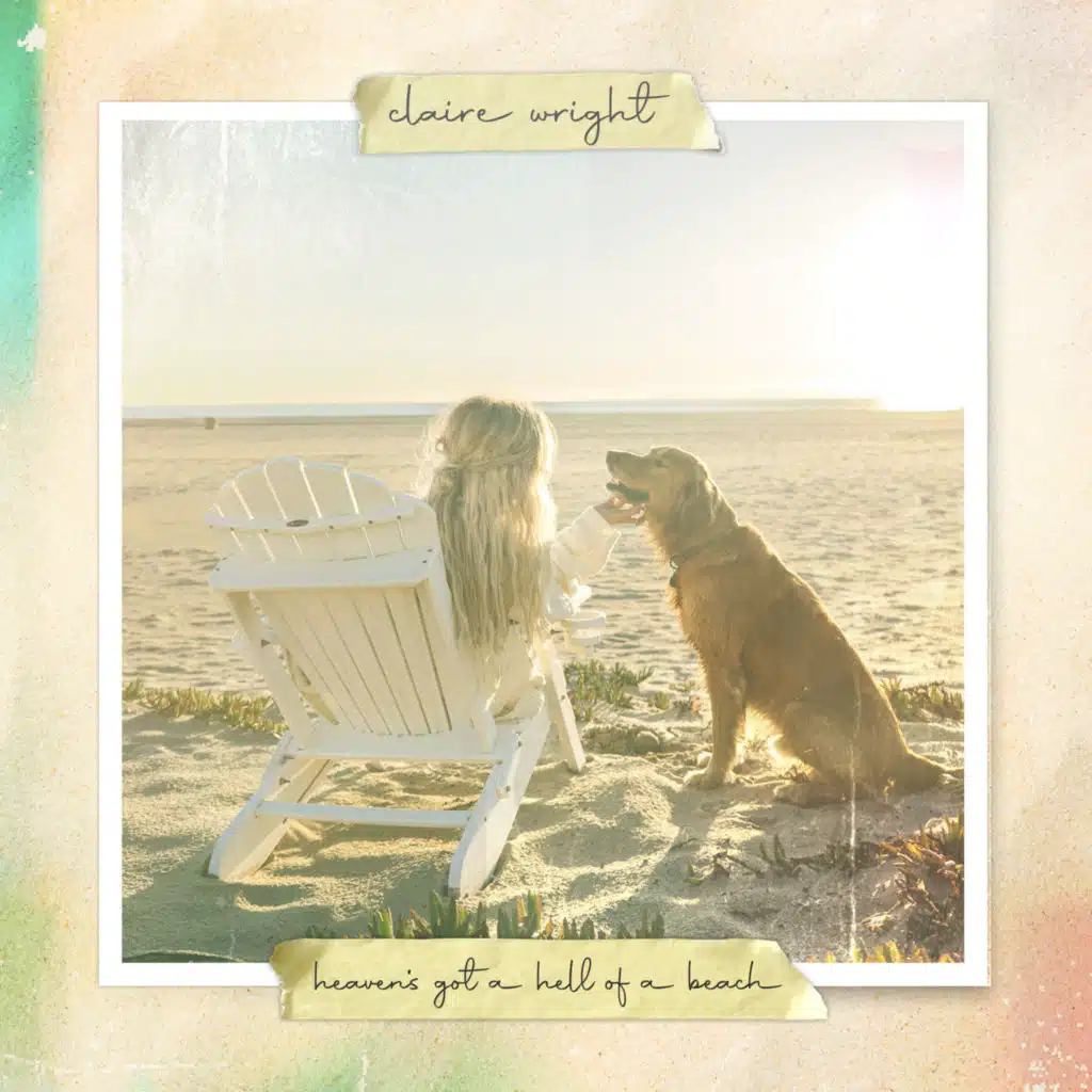 Heaven's Got a Hell of a Beach