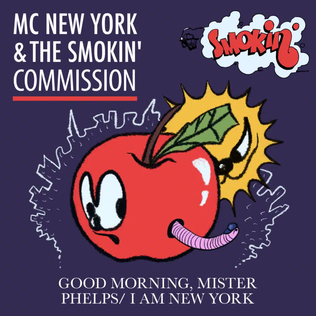 Good Morning, Mister Phelps / I Am New York