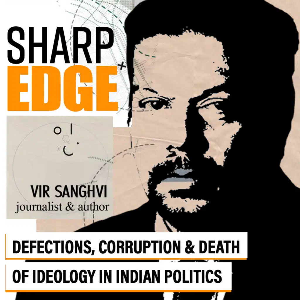 Sharp Edge with Vir Sanghvi : ’Corruption is not over after 9 years of Modi rule, now it’s just a weapon to make crooks join BJP’
