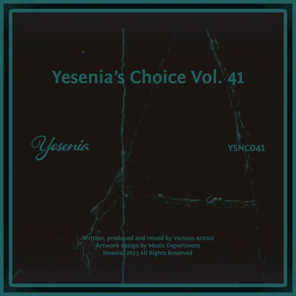 Yesenia's Choice, Vol. 41