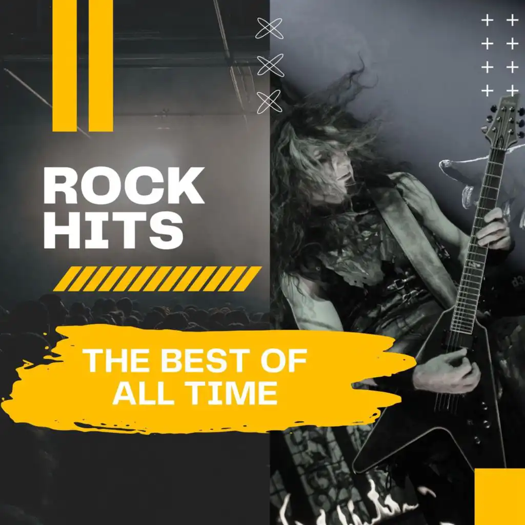 ROCK HITS - THE BEST OF ALL TIME