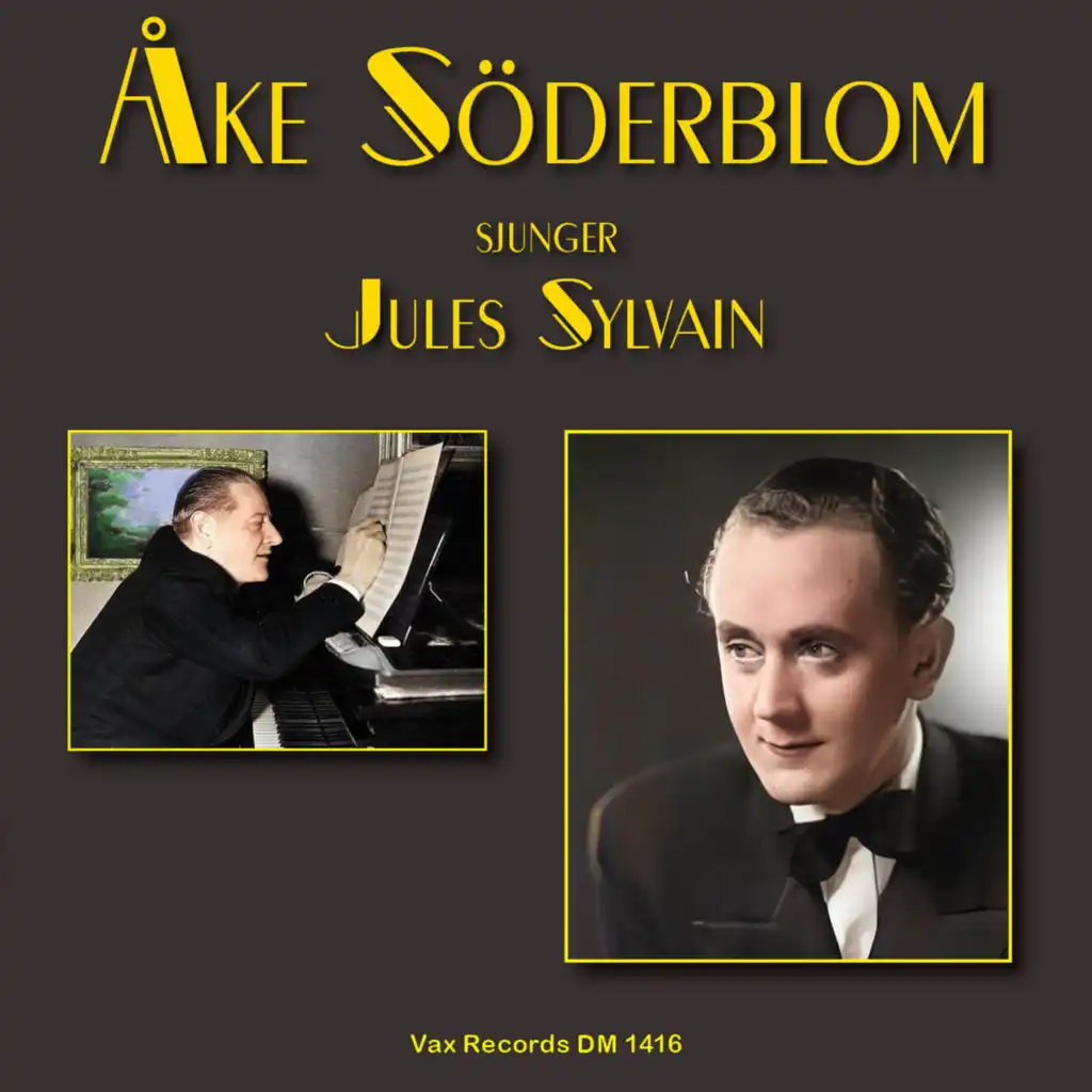 Åke Söderblom sjunger Jules Sylvain