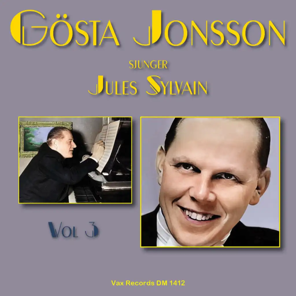 Gösta Jonsson sjunger Jules Sylvain, vol. 3