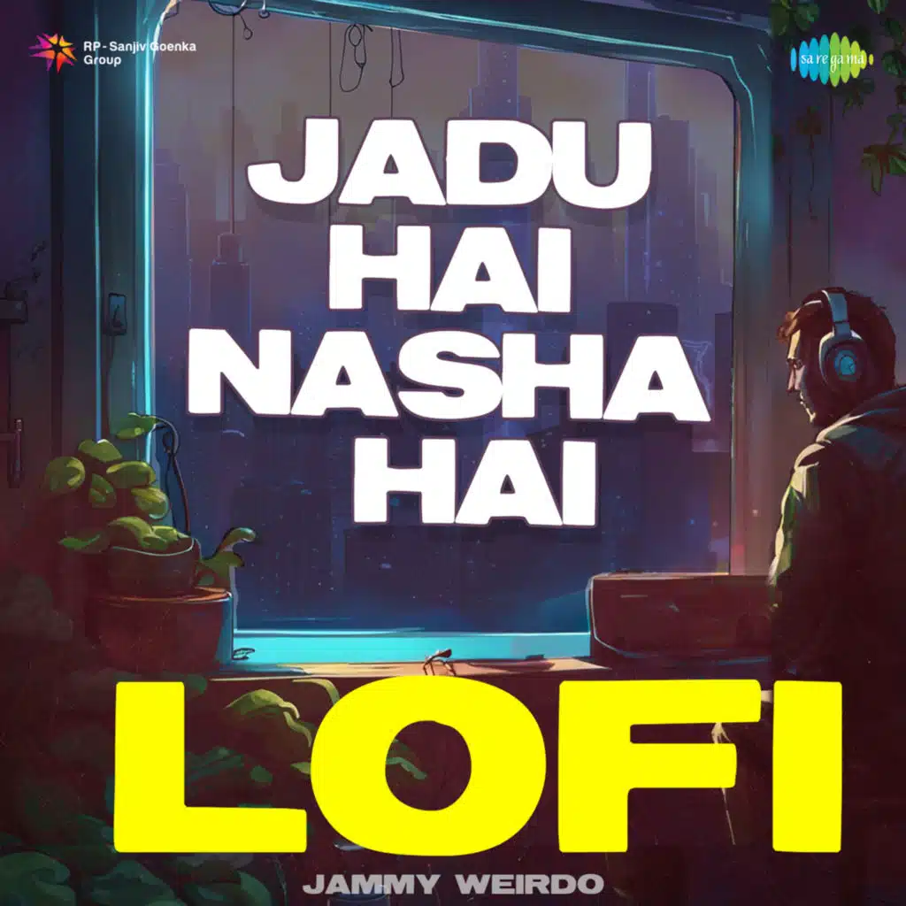 Jadu Hai Nasha Hai (From "Jism") (LoFi) [feat. Jammy Weirdo]