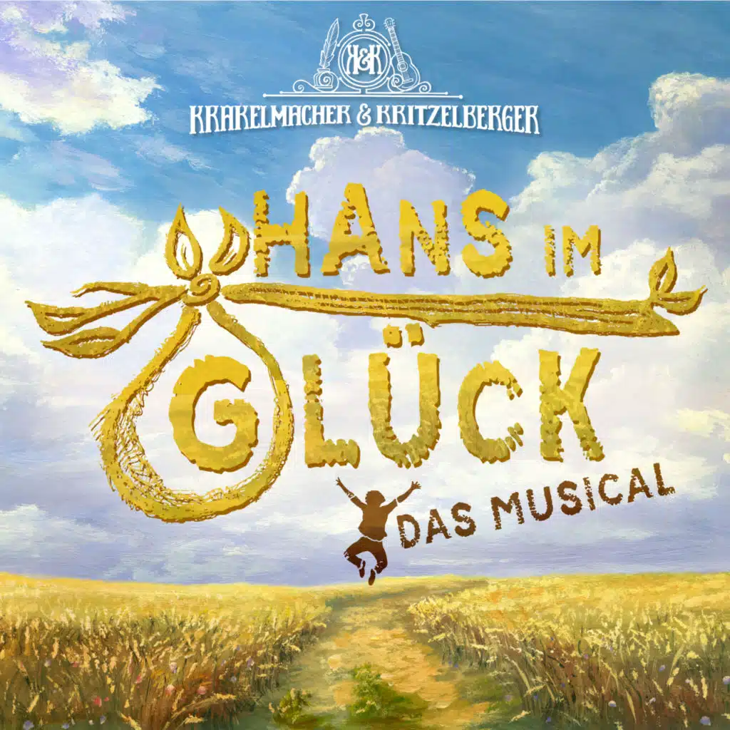 Hans im Glück - Das Musical