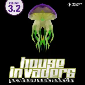 House Invaders - Pure House Music, Vol. 3.2