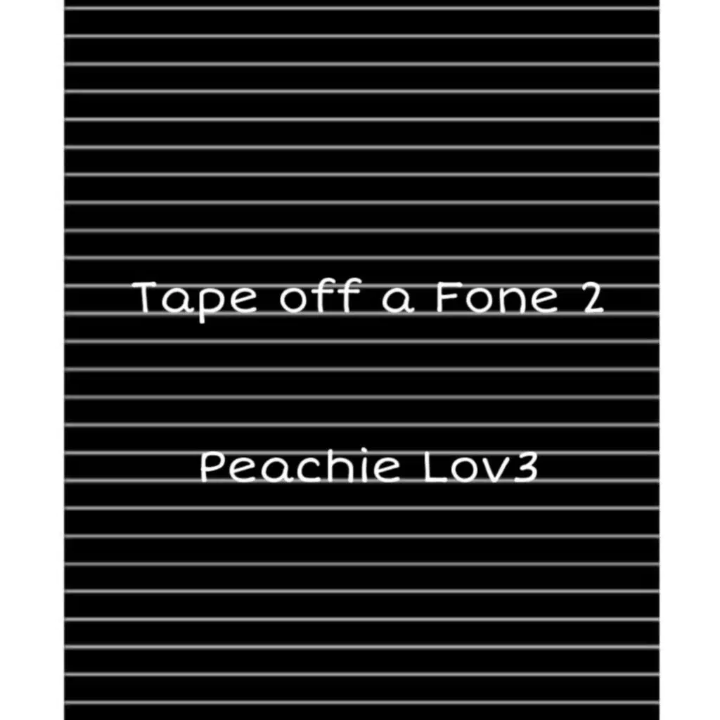 Tape Off A Fone 2
