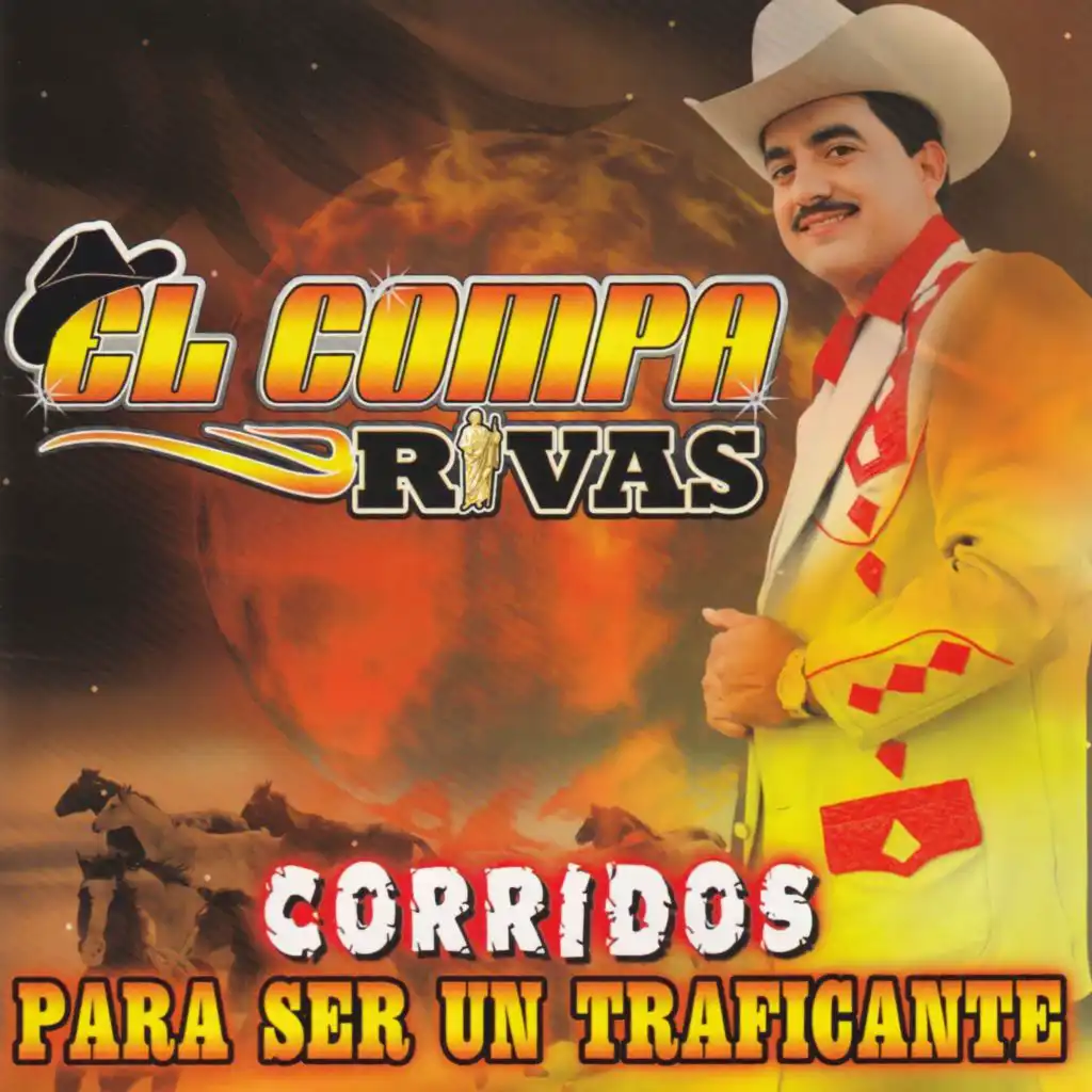 Corridos Para Ser Un Traficante