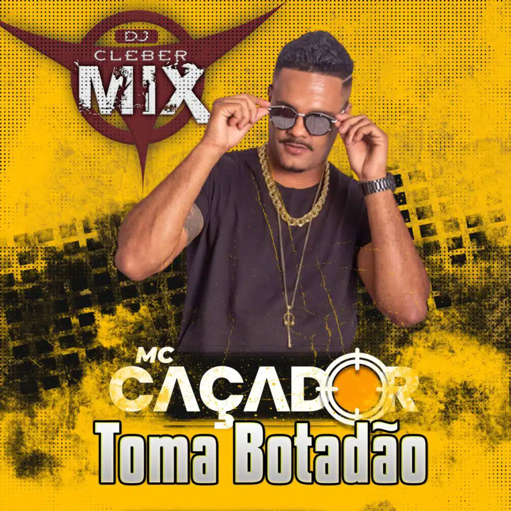 Toma Botadão (feat. Mc Caçador)