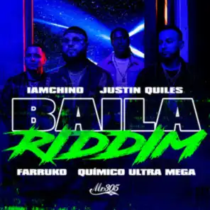 Baila Riddim (feat. Quimico Ultra Mega)