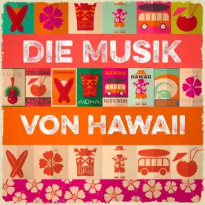Die Musik von Hawaii (Hawaiianische Musik)