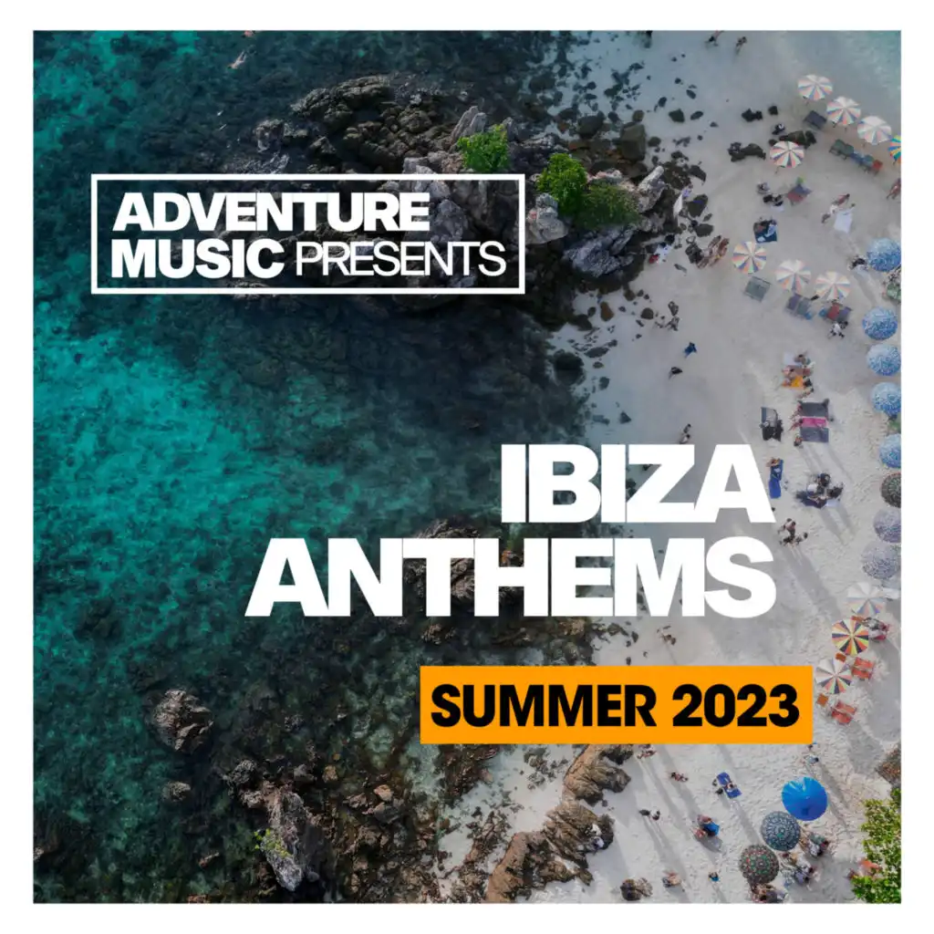 Ibiza Anthems 2023