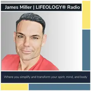 James Miller | LIFEOLOGY®