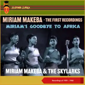 Miriam's Goodbye to Africa (The First Recordings of 1959 - 1960)