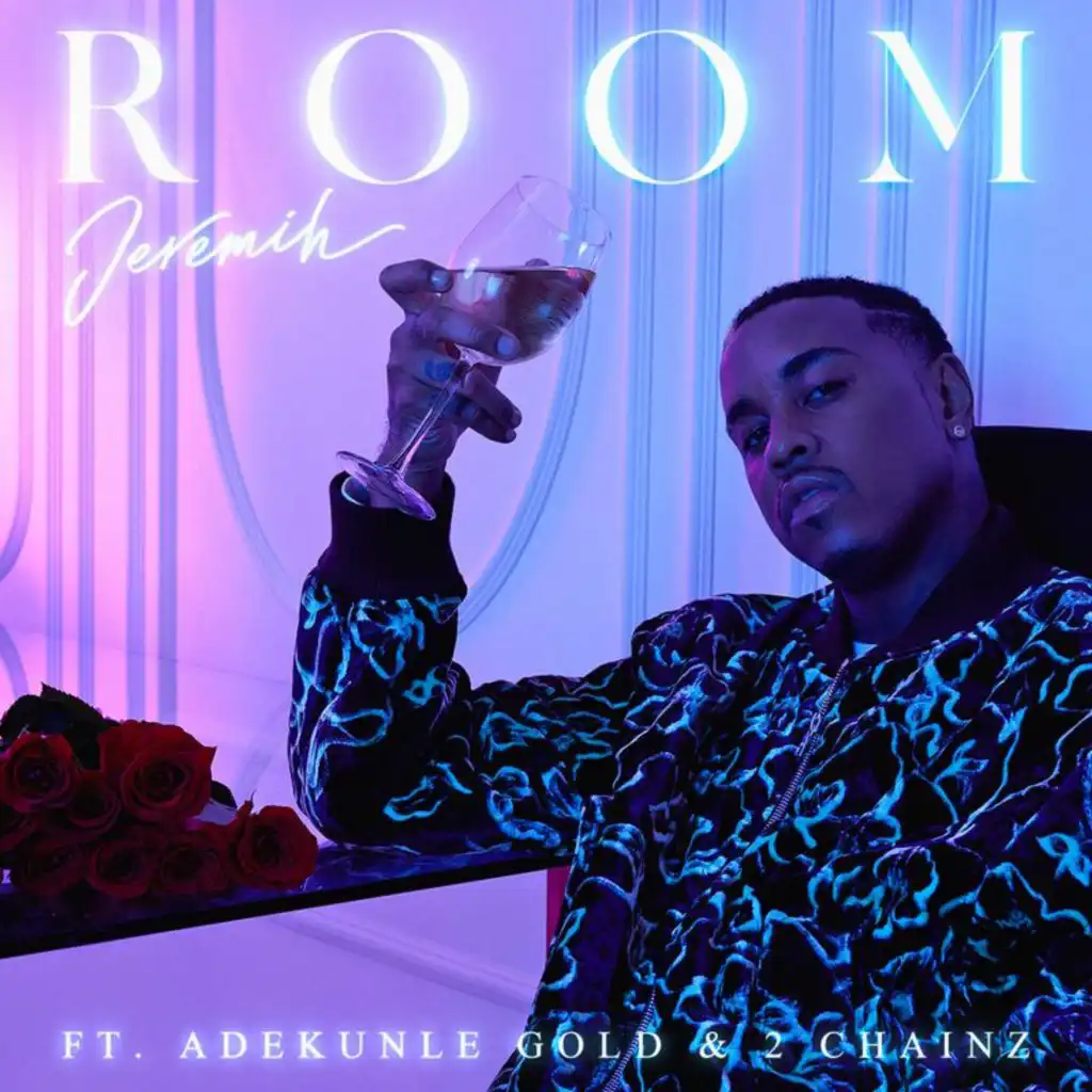 Room (feat. Adekunle Gold & 2 Chainz)