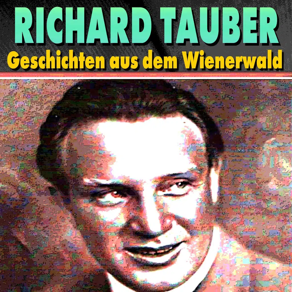 Geschichten aus dem Wienerwald (16 wunderschöne Lieder)