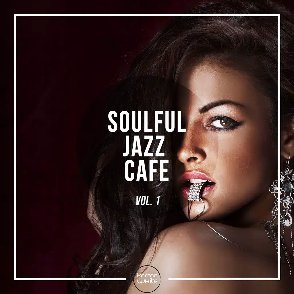 Soulful Jazz Cafe, Vol. 1