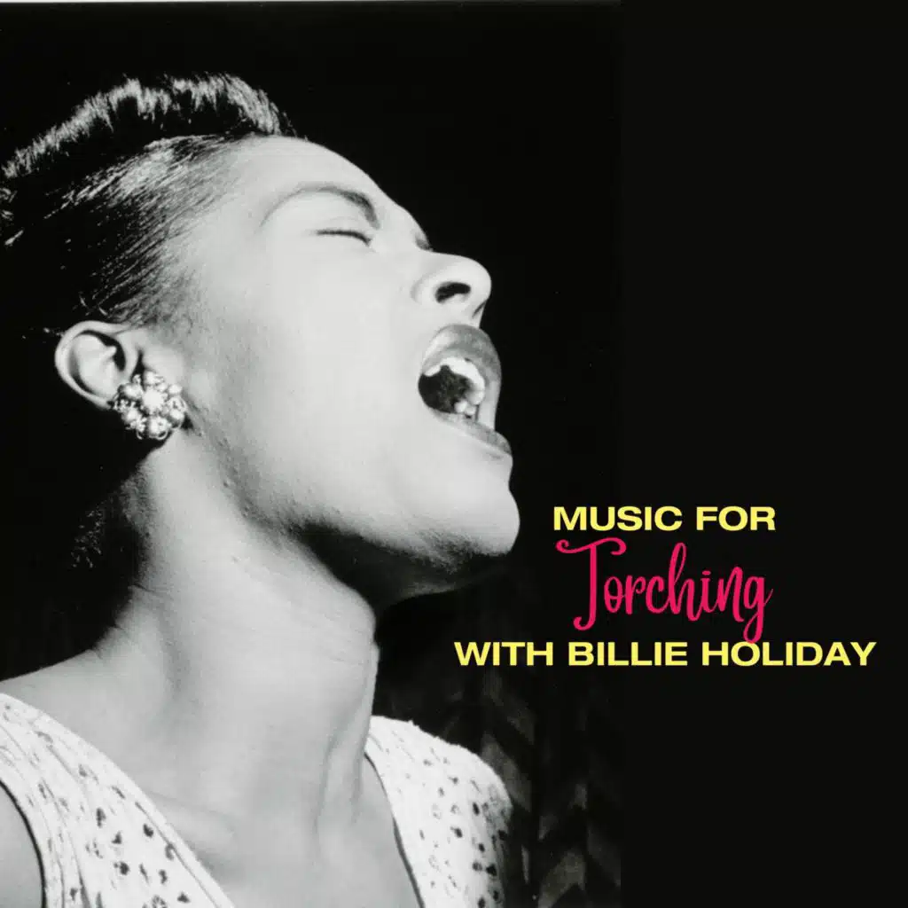 Music for Torching with Billie Holiday