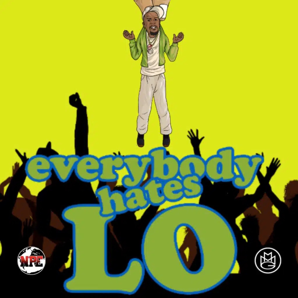 Everybody Hates Lo
