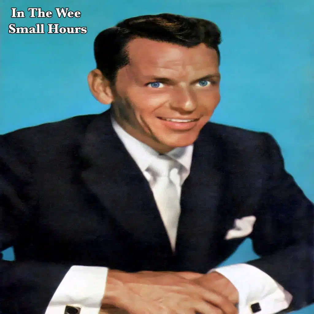 In The Wee Small Hours