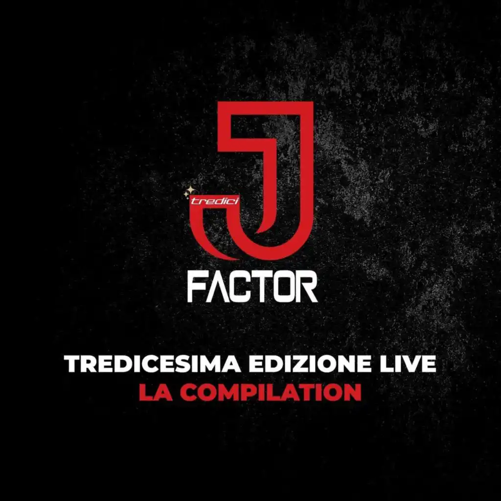 J-Factor Tredicesima Edizione (Live)