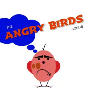 Angry Birds Songs (From the Game and the Movie)