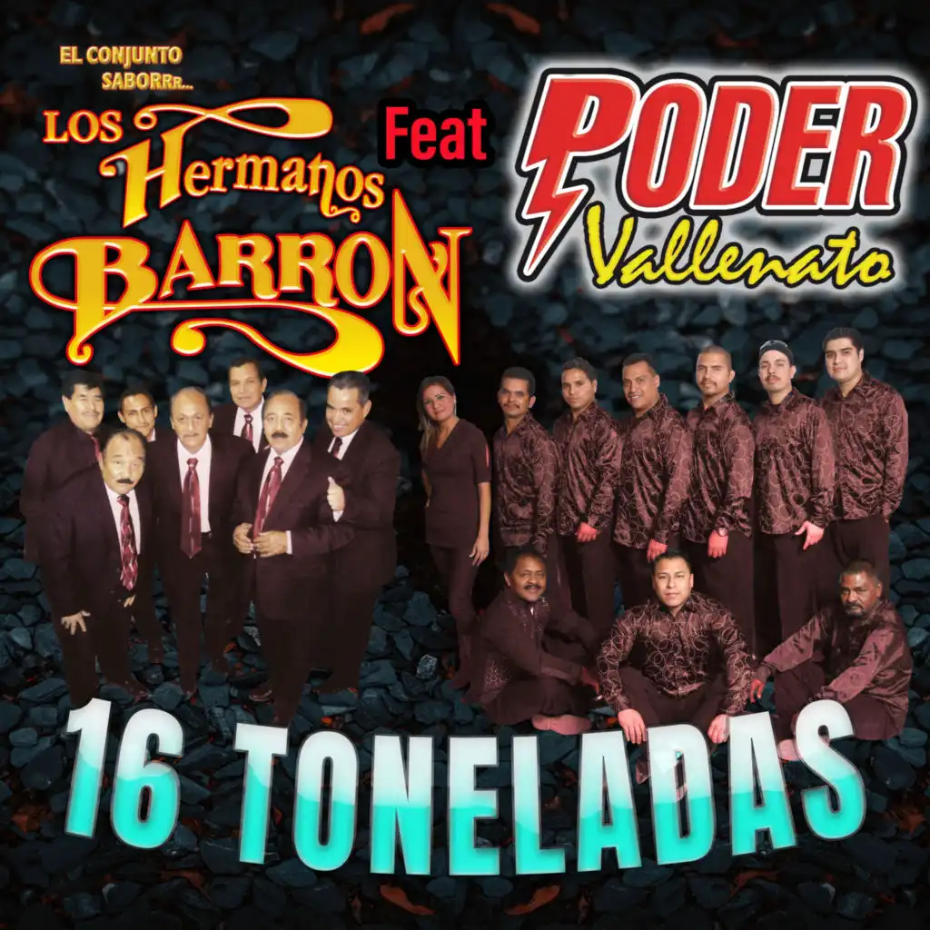 16 Toneladas (feat. Poder Vallenato)