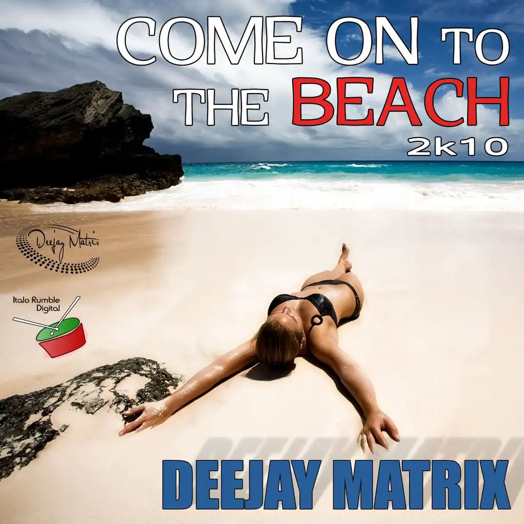 Come On to the Beach (Martellando Mix)