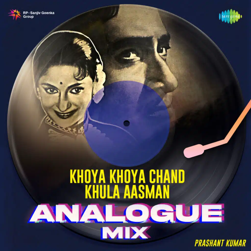 Khoya Khoya Chand Khula Aasman (Analogue Mix) [feat. Prashant Kumar]