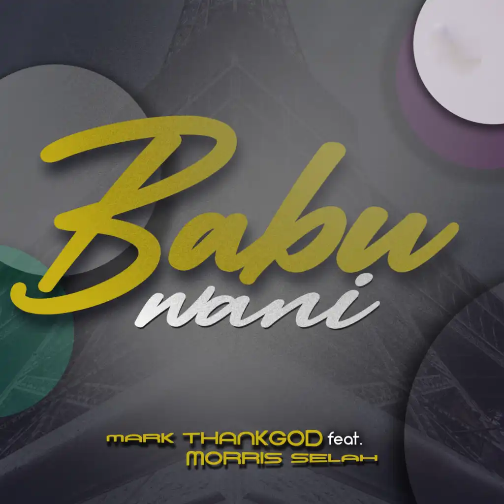 Babu Wani (feat. Morris Selah)
