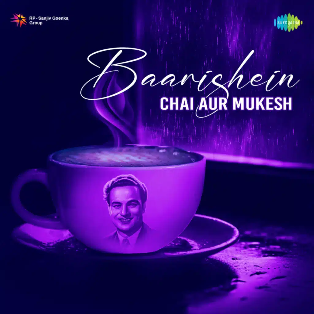 Baarishein, Chai Aur Mukesh