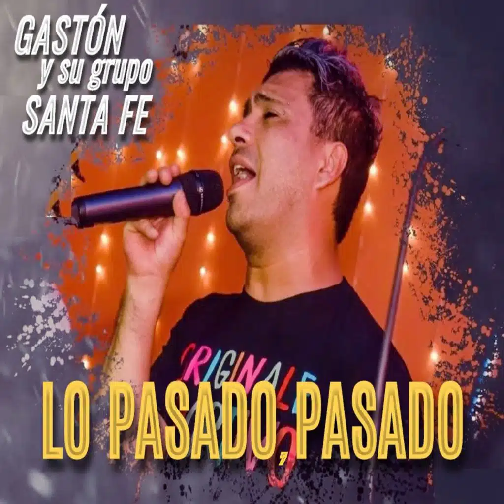 Gastón y su Grupo Santa Fe