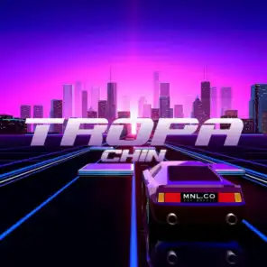 Tropa (feat. Chin mnl)