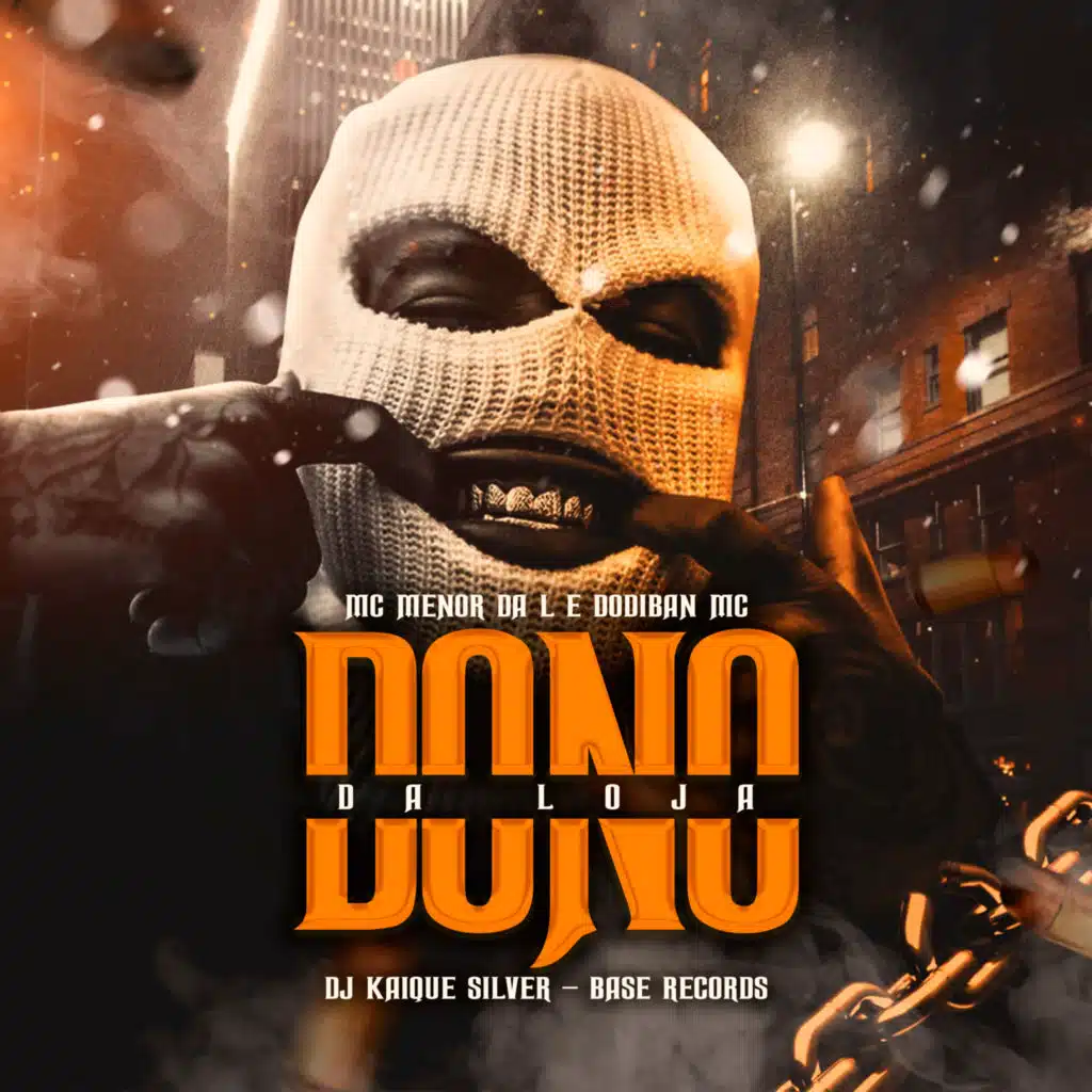 Dono Da Loja (feat. Dj kaique silver)