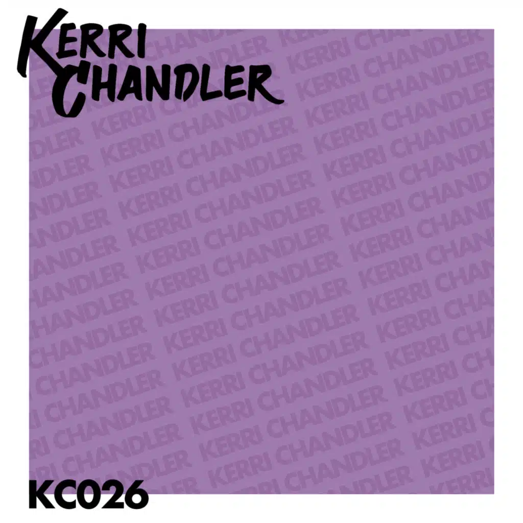 Kerri Chandler & Christopher McCray
