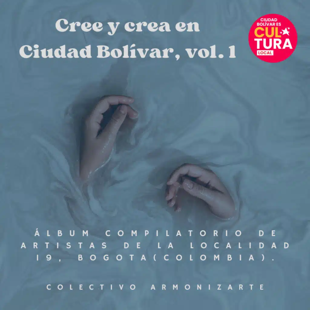 Cree y Crea en Ciudad Bolívar, Vol. 1