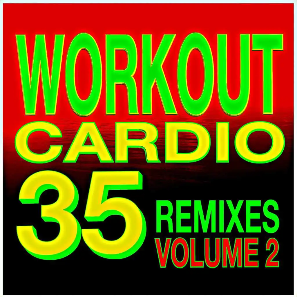 Workout Cardio 35 Remixed - Volume 2