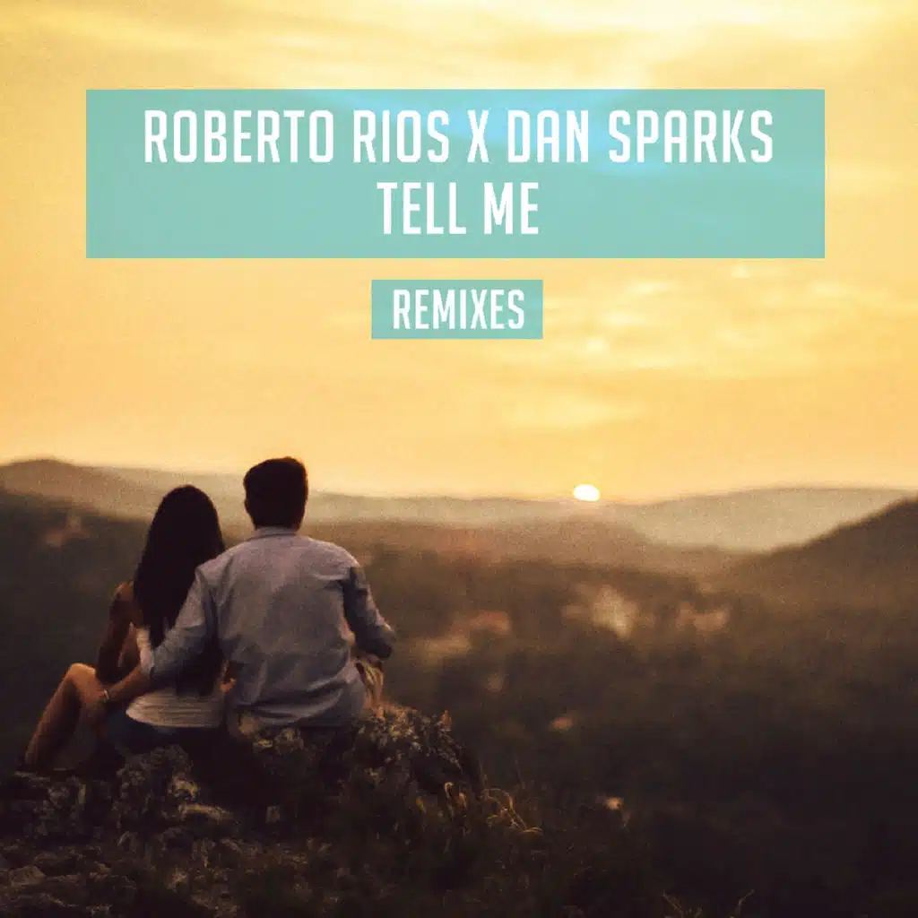 Tell Me Remixes