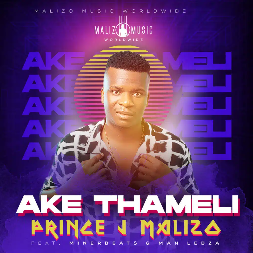 Ake Thameli (feat. MinerBeats & Man Lebza)
