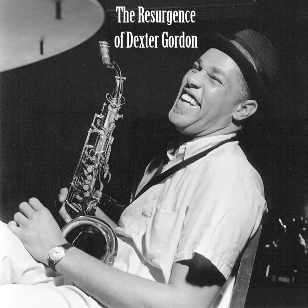 The Resurgence of Dexter Gordon