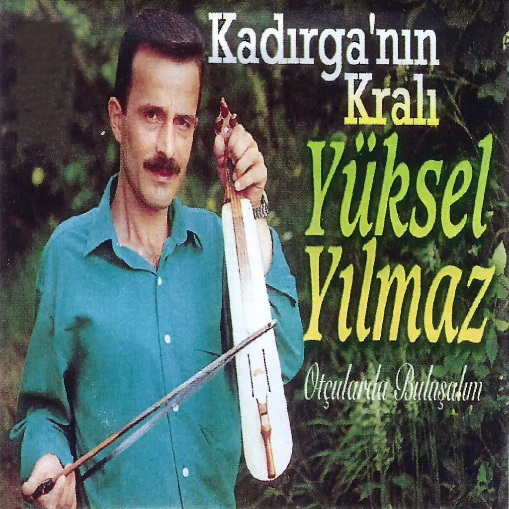 Kadırga'nın Kralı (Otçularda Buluşalım)