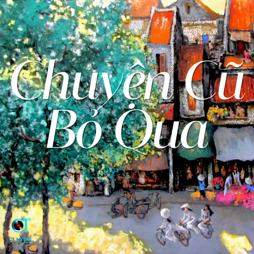 Chuyện Cũ Bỏ Qua