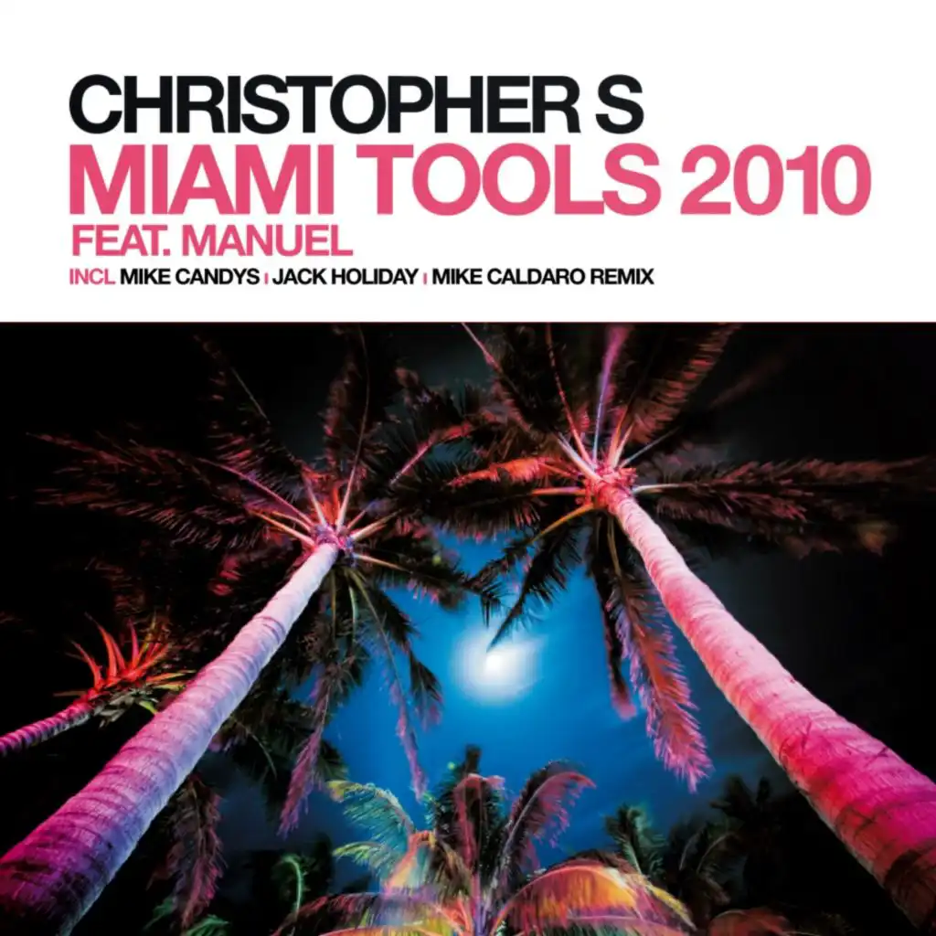 Miami Tools 2010 (Spring Edition) [feat. Manuel]