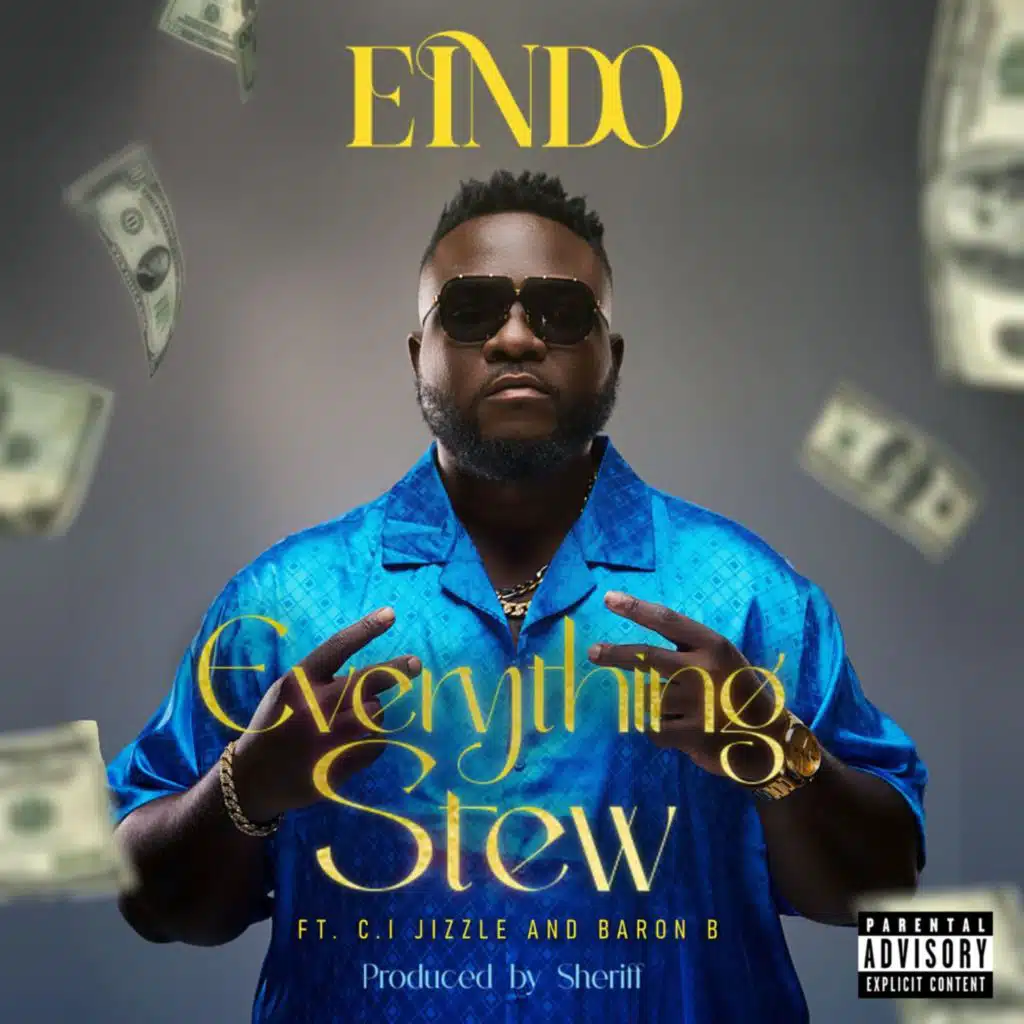 Everything Stew (feat. Ci Jizzle & Baron B)