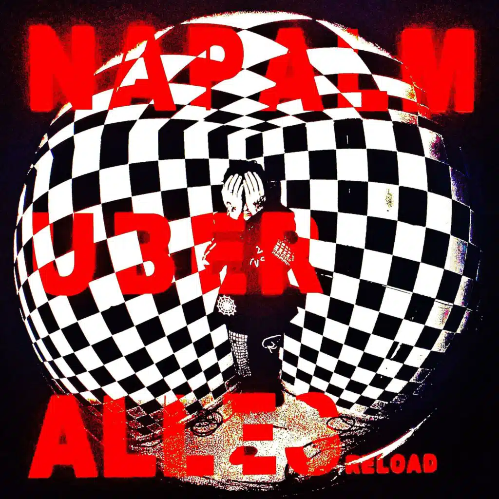 Napalm Über Alles (Reload)