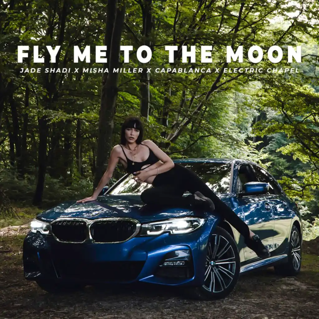 Fly Me To The Moon (feat. Electric Chapel)