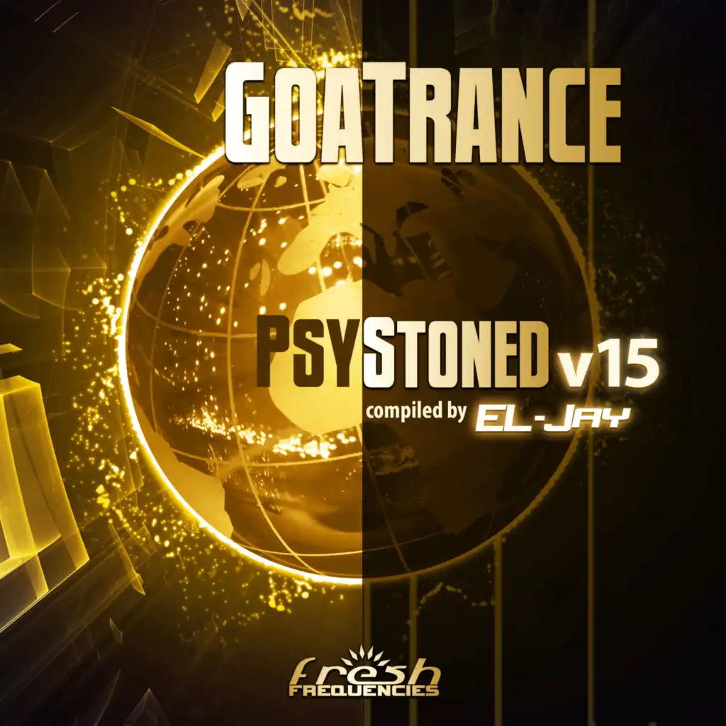 GoaTrance PsyStoned Compiled by EL-Jay, Vol. 15 (DJ Mix)