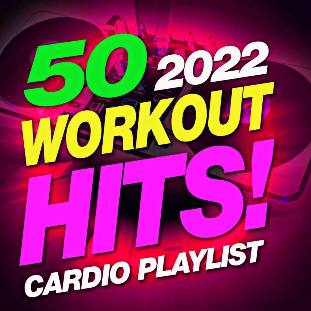 50 2022 Workout Hits! Cardio Playlist